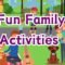 Fun Family Activities That Bring Everyone Closer